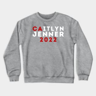 Copy of Jenner for Governor 2022 Crewneck Sweatshirt